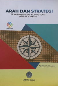 Image of Arah dan strategi: pengembangan kompetensi ASN Indonesia