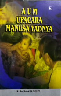 Image of Aum upacara manusia yadnya