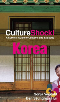 Image of Culture shock! Korea: a survival guide to customs and etiquette