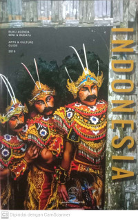 Image of Indonesia: buku agenda seni dan budaya = arts & culture guide 2018