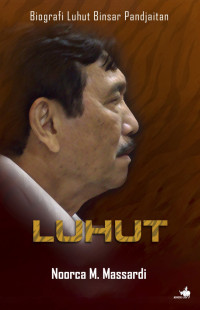 Image of Luhut: biografi Luhut Binsar Pandjaitan