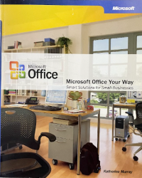 Image of Microsoft office your way: smart solutions for small businesses