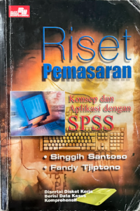 Image of Riset pemasaran: konsep dan aplikasi SPSS