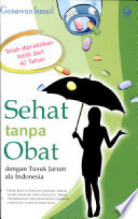 Image of Sehat tanpa obat: dengan tusuk jarum ala Indonesia